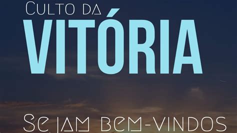 CULTO DA VITÓRIA AO VIVO 15 10 2020 YouTube