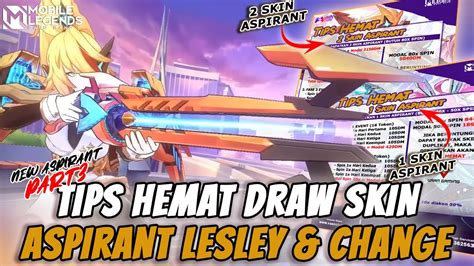 CARA HEMAT DRAW SKIN ASPIRANT LESLEY CHANGE TERBARU EVENT ASPIRANT