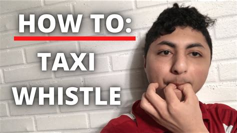 How To Taxi Whistle Step By Step For Beginners Youtube