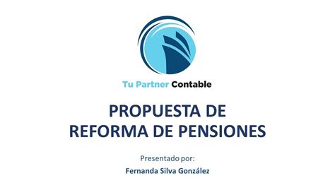 Reforma De Pensiones Youtube