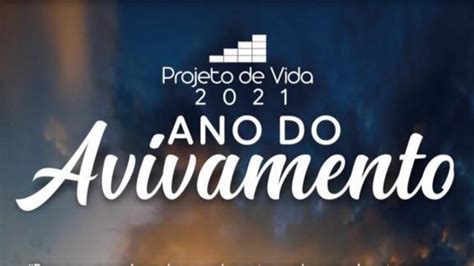 Projeto De Vida 2021 ANO DO AVIVAMENTO Rede Jardins