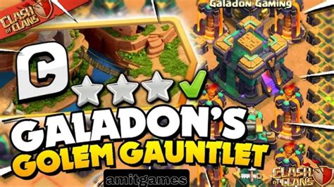 Easiest Way To Star In Galadan S Golem Gauntlet Challenge Clash Of