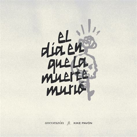 El Día En Que La Muerte Murió Single Album by Un Corazón Kike