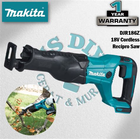 MAKITA DJR186Z DJR186RFE DJR186RME 18V Cordless Recipro Saw Lazada