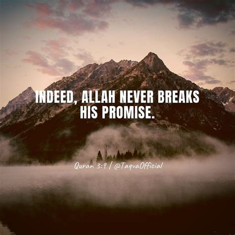 Allah Never Breaks His Promise Islamic Quotes Quran Holy Quotes