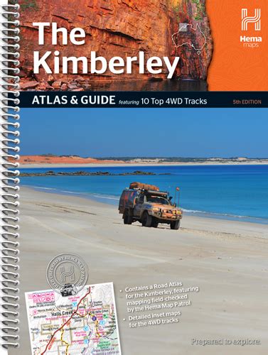 The Kimberley Atlas And Guide Hema 9781865007243