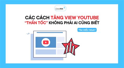 Cách tính view của YouTube và những chiến lược tăng view hiệu quả