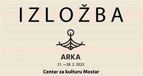 Izložba Arka u mostarskom Centru za kulturu