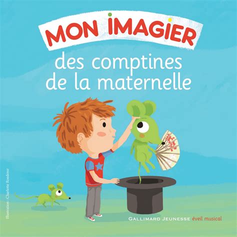 Mon Imagier Des Comptines De La Maternelle Album By Les P Tites Voix