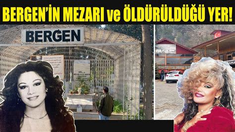 Bergen Mezarı ve Öldürüldüğü Yer MERSİN YouTube