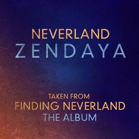 Zendaya Neverland Lyrics Genius Lyrics