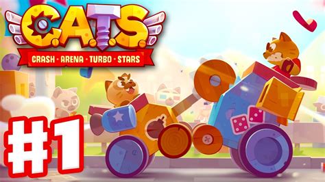 CATS Crash Arena Turbo Stars Gameplay Walkthrough Part 1 Build