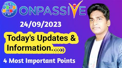 Onpassive Today S Updates Information Most Important Points