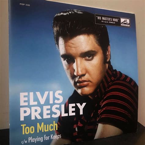 Elvis Presley - Too Much