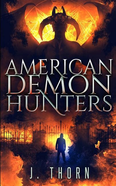 American Demon Hunters American Demon Hunters An Urban Fantasy