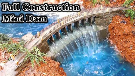 How To Build Mini Dam Mini Dam Construction كيف يتم بناء سدود الماء