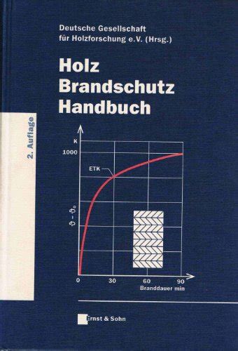 Holz Brandschutz Handbuch Deutsche Gesellschaft F