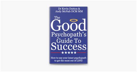 The Good Psychopath S Guide To Success On Apple Books