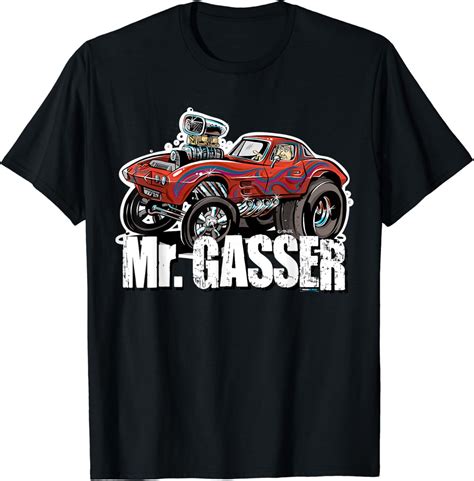 Mr Gasser Hot Rod Cartoon Race Car T Shirt Clothing