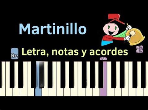 Martinillo Piano Tutorial F Cil Lento Y Con Letra Notas Y Acordes