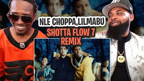 Tre Tv Reacts To Nle Choppa Feat Lilmabu Shotta Flow 7 Remix Official Music Video Youtube