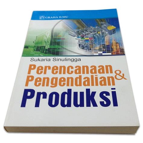 Jual Buku Perencanaan Pengendalian Produksi Sukaria Sinulingga