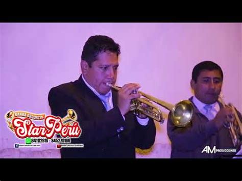 Ve Y Dile Banda Orquesta Star Peru Youtube