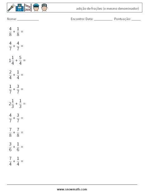 10 adição de frações o mesmo denominador Planilhas de matemática