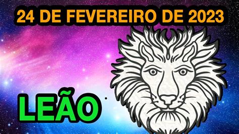 𝐕𝐎𝐂Ê 𝐕𝐀𝐈 𝐒𝐄𝐑 𝐏𝐄𝐆𝐎 𝐃𝐄 𝐒𝐔𝐑𝐏𝐑𝐄𝐒𝐀Leão24 de Fevereiro 2023 Horóscopo do