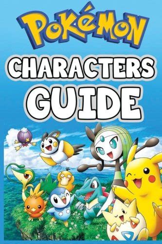 Pokemon Characters Guide The Complete List, Pokemon Books. (Paperback ...