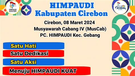 Musyawarah Cabang IV 2024 MusCab PC HIMPAUDI KEC GEBANG YouTube