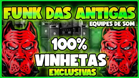 Vinhetas Das Equipes De Som Funk Das Antigas Youtube