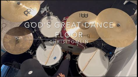 Gods Great Dance Floor Chris Tomlin Drum Cover Youtube