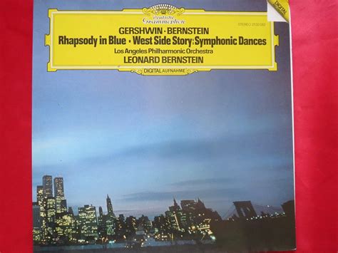 Gershwin Rhapsody In Blue Bernstein Symphonic Dances From West