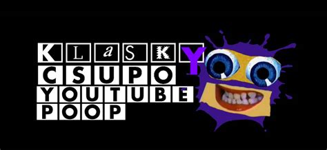 Klasky Csupo Youtube Poop Logo By Nats Lya On Deviantart