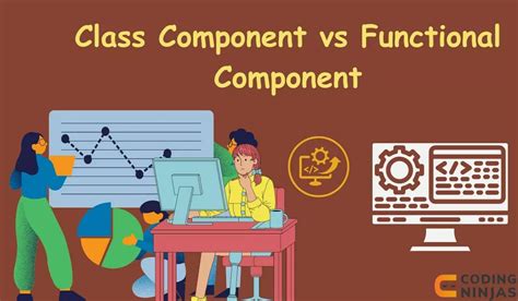 Class Component Vs Functional Component Naukri Code 360