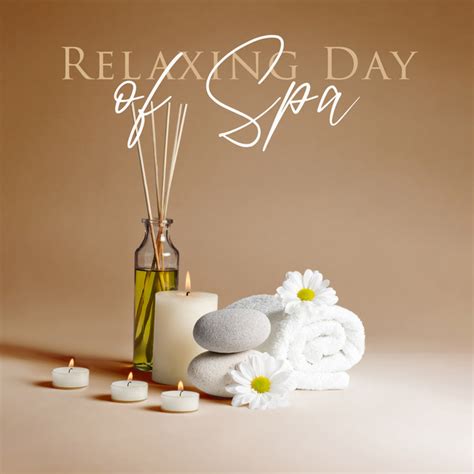 Relaxing Day Of Spa Background New Age Music For Wellness And Spa Body