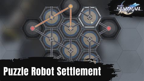 Puzzle Robot Settlement Honkai Star Rail YouTube