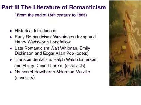 PPT - Part III The Literature of Romanticism ( From the end of 18th ...