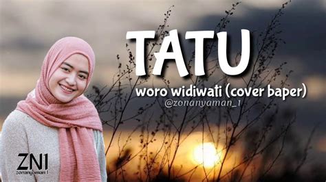 Tatu Woro Widowati Cover Lirik Youtube