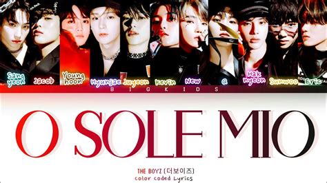 The Boyz O Sole Mio Cover By Sf9 Color Coded Lyrics Youtube