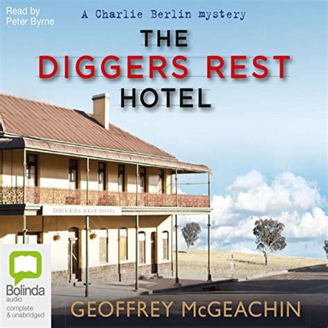 The Diggers Rest Hotel Charlie Berlin Book Geoffrey Mcgeachin