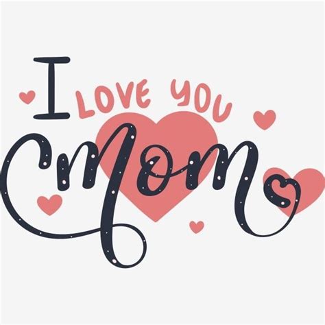 Love You Mom Vector Hd PNG Images I Love You Mom Text With Hearts