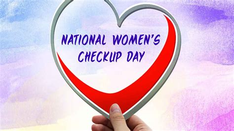 National Womens Checkup Day 2023 Date History And Facts