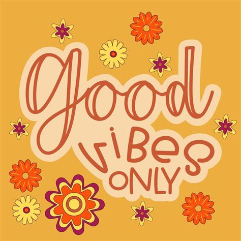 Hippie Quote Gppd Vibes Only Retro Style Positive Phrase With 60s 70s Retro Colors Groovy