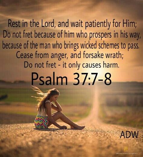 Psalm 37 7 8 Inspiration Pinterest The O Jays Lord And Psalms