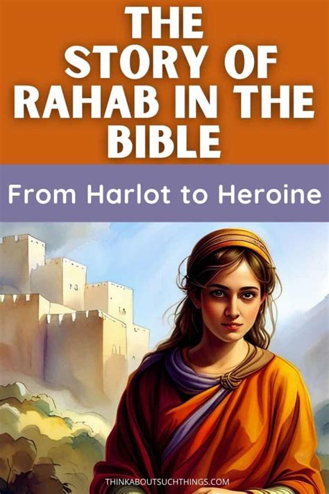 From Harlot To Heroine: The Amazing Story Of Rahab In The Bible | Think ...