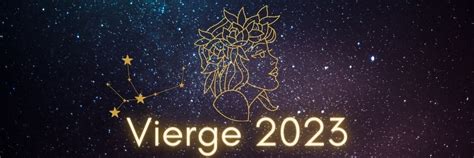 Votre Horoscope Vierge Pour 2023