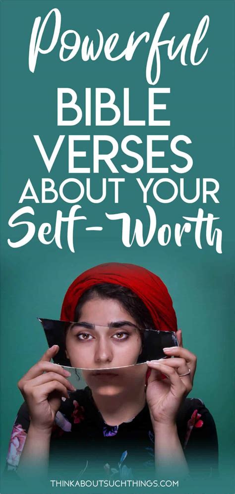 28 Bible Verses About Self Worth To Strengthen Your Faith Think About