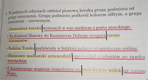 w podanych zdaniach oddziel pionową kreską grupę podmiotu od grupy